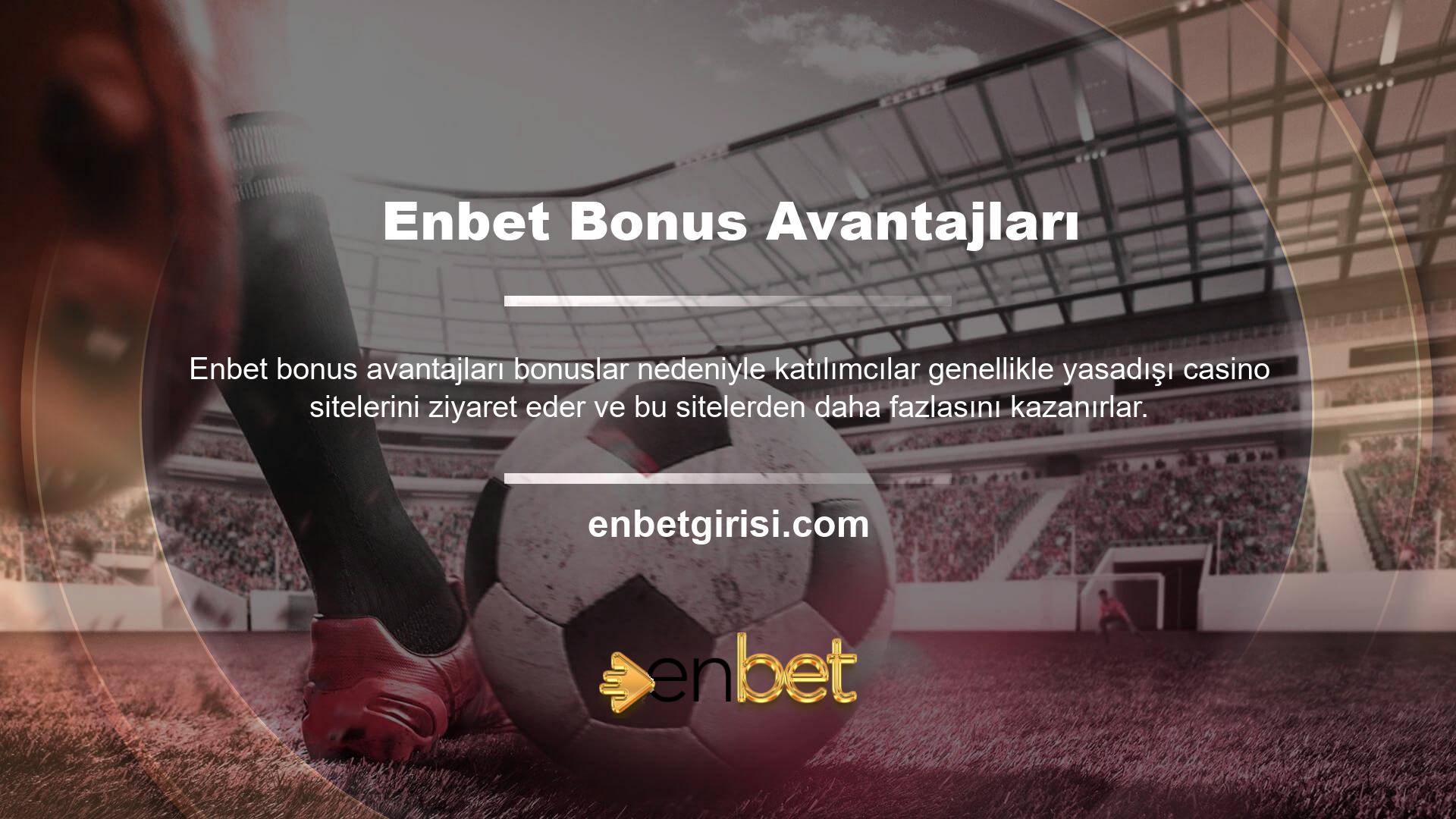 Üyelerin hesapları için hoş geldiniz bonusu aldıklarında bahis sitelerini ziyaret etme olasılığı daha yüksektir